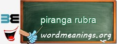 WordMeaning blackboard for piranga rubra